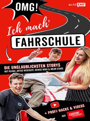 cover image of OMG ich mach' Fahrschule! Die unglaublichsten Storys mit Keanu, Artus Weichert, Denise Mski und mehr Stars